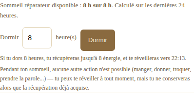 Mon abri, dans Chez moi : formulaire de sommeil avec une durée choisie, et un aperçu chiffré du gain d'énergie attendu et de l'heure de réveil.
